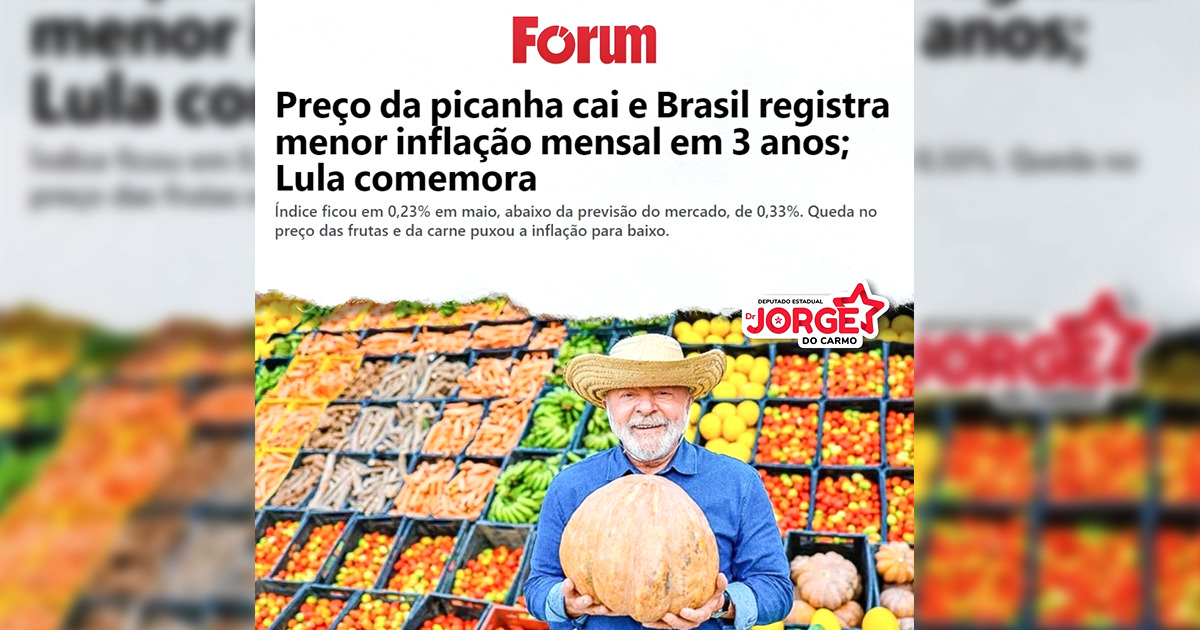 Dr. Jorge do Carmo redução inflação Governo Lula