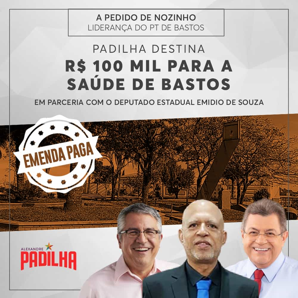 Emenda Bastos Nozinho Padilha Emidio