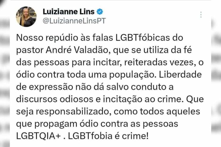 Deputada Luzianne Lins quer punição para discurso de ódio de André Valadão contra população LGBTQIA+