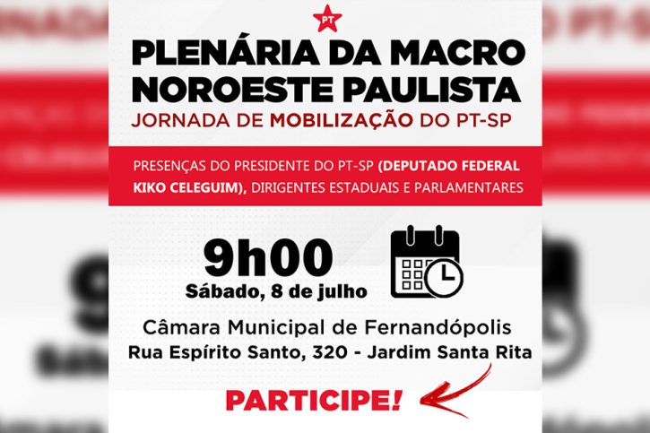 Jornada do PT Macro Noroeste Paulista