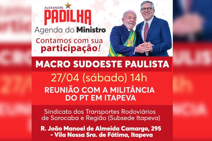 Ministro Padilha agenda Itapeva
