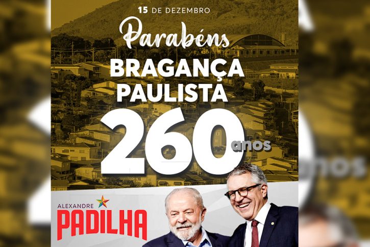 Padilha parabeniza Bragança Paulista